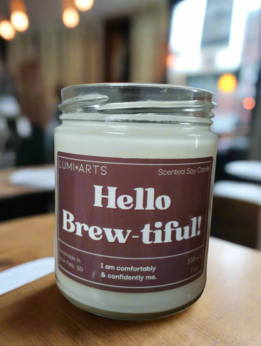 Hello, Brew - tiful! - Lumi Arts Candles